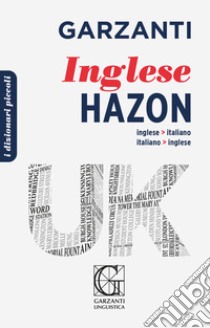 Il piccolo dizionario di inglese. Ediz. bilingue libro