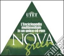 Nova green. L'enciclopedia multimediale in un unico CD-ROM libro