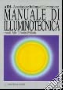 Manuale di illuminotecnica libro