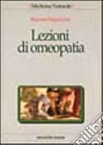 Lezioni di omeopatia libro di Ragazzini Marino