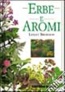 Erbe e aromi libro di Bremness Lesley