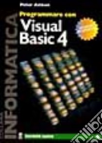 Programmare con Visual Basic 4 libro di Aitken Peter G.