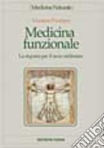 Medicina funzionale. La risposta per il terzo millennio libro di Pandiani Massimo