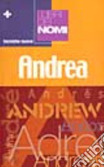 I libri dei nomi: Andrea libro