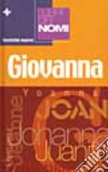 I libri dei nomi: Giovanna libro