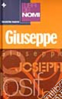 I libri dei nomi: Giuseppe libro