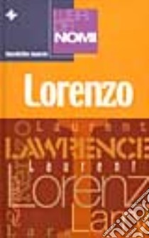 I libri dei nomi: Lorenzo libro