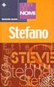 I libri dei nomi: Stefano libro