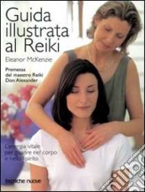 Guida illustrata al reiki libro di McKenzie Eleanor