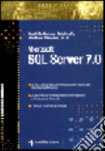 Microsoft SQL Server 7.0 libro di McGehee Brad - Kraft Rob - Shepker Matthew