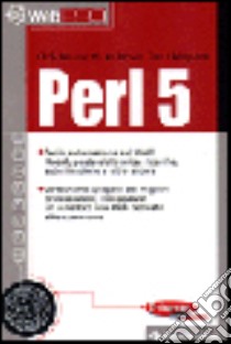 Perl 5 libro di Bellew Chris - Brown Micah - Livingston Dan