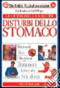 Disturbi dello stomaco libro di Hawkey C. J. - Wight N. J.