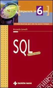 Sql libro di Cervelli Riccardo G.