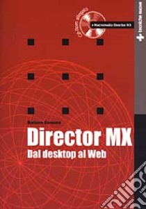 Director MX. Dal desktop al Web. Con CD-ROM libro di Sansone Barbara