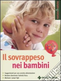 Il sovrappeso nei bambini libro di Kuhn Dörte