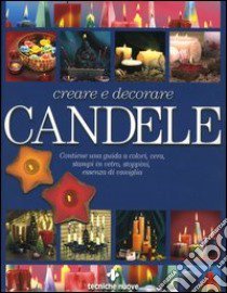 Creare e decorare candele. Con gadget libro di Kingsbury Victoria