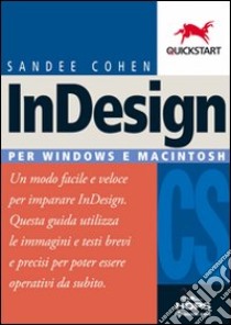 InDesign CS per Windows e Macintosh libro di Cohen Sandee