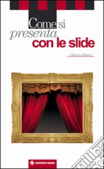 Come si presenta con le slide libro di Mason Giacomo