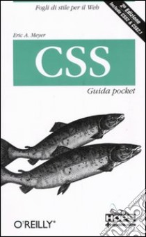 CSS. Guida pocket libro di Meyer Eric A.