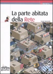 La parte abitata della Rete libro di Maistrello Sergio