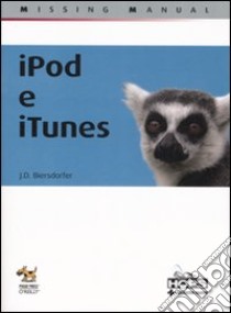 IPod & iTunes libro di Biersdorfer J. D.