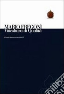 Viticoltura di qualità libro di Fregoni Mario