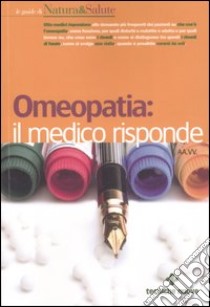 Omeopatia: il medico risponde libro