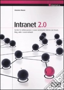 Intranet 2.0 libro di Mason Giacomo