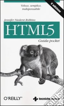 HTML5. Guida pocket libro di Niederst Robbins Jennifer