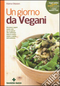 Un giorno da vegani libro di Ottaviani Marina