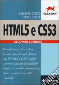 HTML e CSS libro di Castro Elizabeth; Hyslop Bruce