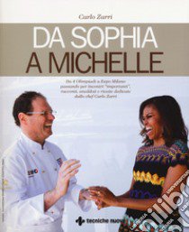 Da Sophia a Michelle libro di Zarri Carlo