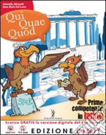 Qui quae quod. Vol. unico. Con vocabolario. Per la Scuola media. Con espansione online libro di Albonetti, Dal Lauro