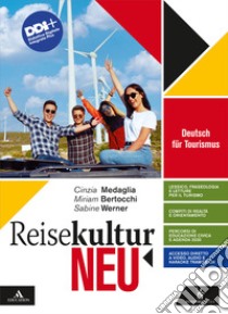 REISEKULTUR NEU      M B  + CONT DIGIT libro di MEDAGLIA CINZIA - WERNER SABINE - BERTOCCHI MIRIAM