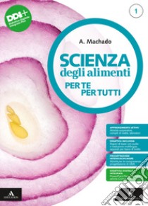 SCIENZA DEGLI ALIMENTI libro di MACHADO AMPARO  