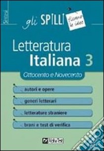 Letteratura italiana. Vol. 3: Ottocento e Novecento libro di Torno Sabrina - Vottari Giuseppe