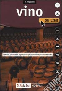 Vino on line libro di Regazzoni Nicolò