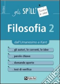 Filosofia. Vol. 2: Dall'umanesimo a Kant libro di Lanzoni Fausto; Caretta Ilaria