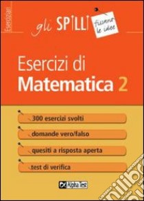 Esercizi di matematica. Vol. 2: Equazioni e disequazioni, funzioni, geometria analitica libro di Tedesco Giuseppe