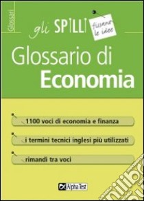 Glossario di Economia libro di Tabacchi Carlo - Tortoriello Daniele