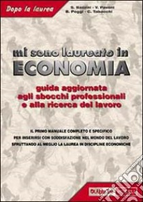 Mi sono laureato in economia libro