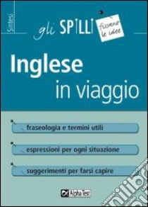 inglese in viaggio libro di Stephens Daniel; Zamagni Stefania