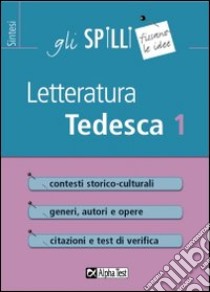 Letteratura tedesca. Vol. 1 libro di Ratti Elena