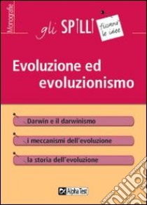 Evoluzione ed evoluzionismo libro di Balboni Valeria