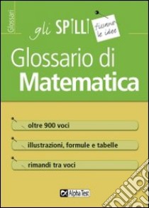 Glossario di matematica libro di Gouthier Daniele