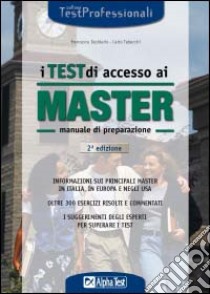 I test di accesso ai master libro di Desiderio Francesca - Tabacchi Carlo