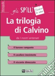 La trilogia di Calvino libro di Proietti Pannunzi Giorgia