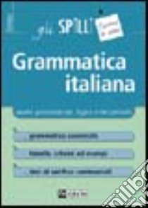 Grammatica italiana libro di Minisci Alessandra