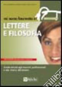 Mi sono laureato in lettere e filosofia. Guida mirata agli sbocchi professionali e alla ricerca del lavoro libro di Brambilla Enrica - Elevati Christian - Lanzoni Fausto