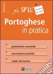 Portoghese in pratica libro di Manica Marisete